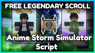 *NEW* Anime Storm Simulator Script | FREE LEGENDARY SCROLL, GET INFINITE GEMS! *PASTEBIN*