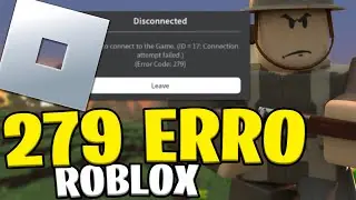 COMO RESOLVER ERRO 279 DO ROBLOX