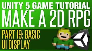 Unity RPG Tutorial #19 - Basic UI Display