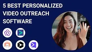 5 Best Video Personalization Software Tools (Personalized Video Outreach)