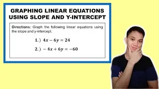 [TAGALOG] Grade 8 Math Lesson: GRAPHING LINEAR EQUATION IN TWO VARIABLES USING SLOPE AND Y-INTERCEPT