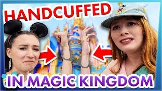 HANDCUFFED in Disney World -- Magic Kingdom