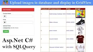 How to upload images in database and  display in GridView Control using Asp.Net C#