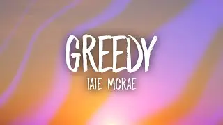 Tate McRae - greedy (Lyrics)