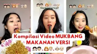 Nonton Santai 🤤 | KOMPILASI VIDEO MUKBANG MAKANAN VERSI 👧🏻👦🏻 , 👩🏻‍🦰👱🏻‍♂️, 👵🏻👴🏻