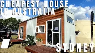 Cheapest House in Australia | Tiny Homes Expo 2023 Sydney NSW Australia