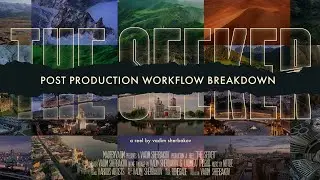 The Seeker post production workflow breakdown