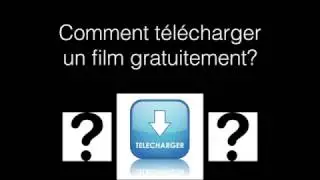 Comment télécharger un film gratuitement?