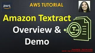 AWS Tutorial - Amazon Textract - Overview & Demo