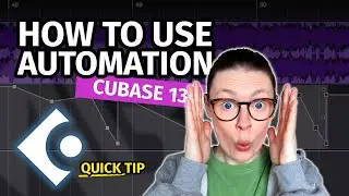 HOW TO USE AUTOMATION | Quick Tip Cubase 13