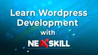 WordPress Course by NeXskill