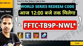 FREE FIRE REDEEM CODE 11 MAY | FREE FIRE REDEEM CODE TODAY || 12 MAY WORLD SERIES REDEEM CODE