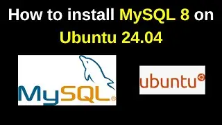 63. MySQL DBA: How to install and configure MySQL 8.0.36  on Ubuntu 24 | Install MySQL 8 on Ubuntu