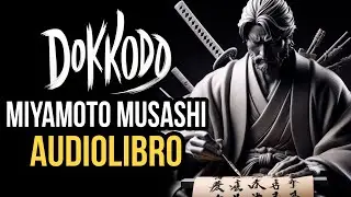 "Dokkodo" (El Camino de la Soledad) de Miyamoto Musashi | Audiolibro