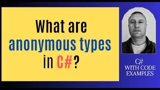 What are anonymous types in C#