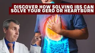 Understanding the Treatment Link Between IBS with Heartburn or GERD