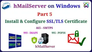 hMailServer - Part 5 - Install and Configure SSL/TLS Certificates on hMailServer