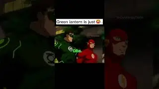Green Lantern has no filter😂