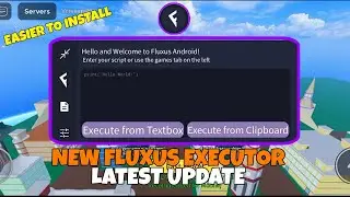 NEW FLUXUS EXECUTOR LATEST UPDATE & EASY TO INSTALL