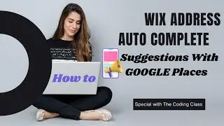 Wix Address Auto Complete Suggesstions With Google Places API