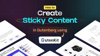 How to Create Sticky Content Using Gutenberg