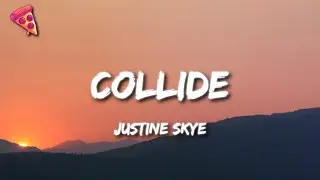 Justine Skye - Collide (sped up)