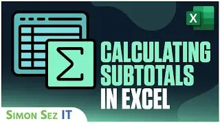 Calculating Subtotals in Excel