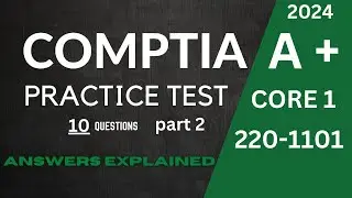 CompTIA A+ Certification Practice Test #2 for core 1