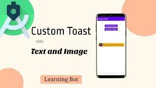 How to create your own Custom Toast Message in Android  Studio