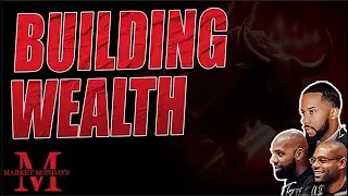 Building Wealth: Stocks, Real Estate, Business, and More