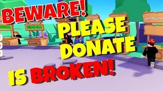 ROBLOX 'Please Donate' is BROKEN! - Here's Why?