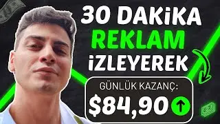 30 DAKİKA REKLAM İZLEYEREK $80 PARA KAZANMAK! 💰- Reklam İzleyerek İnternetten Para Kazanma