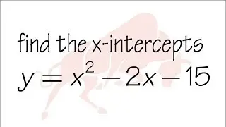 Q8, find the x intercepts of a parabola