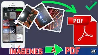 Como Convertir Imagenes a PDF En Celular