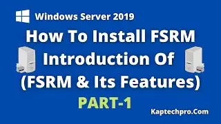 File Server Resource Manager In Server 2019 | PART-1