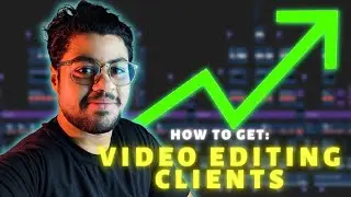 Finding Editing WORK as a Freelance Video Editor 2022 | How to get clients?