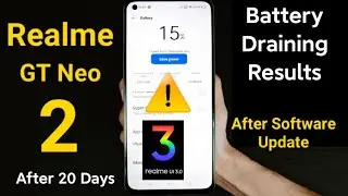 Realme GT Neo 2 Realme Ui 3.0  Battery Draining After 20days of Usage