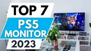 Top 7 Best PS5 Monitors 2023