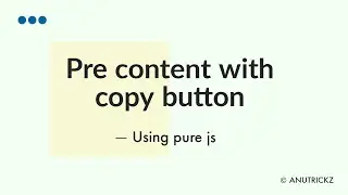 Pre content with copy button | copy button for all pre tags | Copy to Clipboard widget