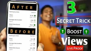 Live Proof -how to increase views | how to boost you Tube video After upload secret trick