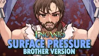 Surface Pressure [BROTHER VER.] - Encanto - Caleb Hyles (Disney Cover)