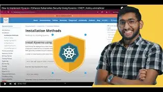 How to Implement Kyverno | Enhance Kubernetes Security Using Kyverno | CNCF | Ashiq ummathoor