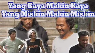 Yang Kaya Makin Kaya, Yang Miskin Makin Miskin