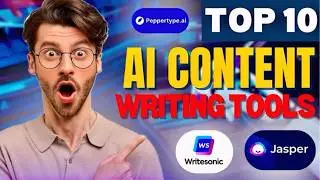 Top 10 AI Content Writing Tools You Need to Know in 2024