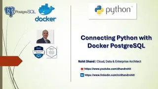 10. Connecting Python with Docker Container PostgreSQL RDBMS