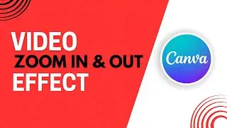 Amazing Video Zoom in & Out effect in Canva l easy canva l Canva tutorial