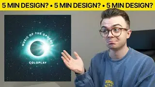 Redesigning Coldplay's Album In 5 Minutes?!