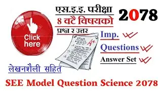 SEE EXAM Question Paper 2078 | SEE ( Class 10 ) Model Question For Board Exam 2078