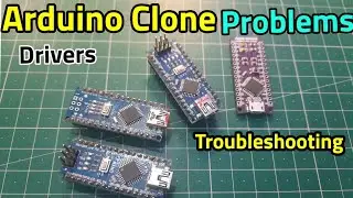 Arduino NANO Uploading Problems and solutions, Arduino Nano driver problems troubleshooting.