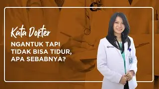 NGANTUK DI SIANG HARI TETAPI TIDAK BISA TIDUR?